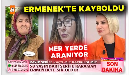 58 Yaşındaki Şerife Berişol Ermenek'te Kayıplara Karıştı - Esra Erol'da Şerife Berişol Kimdir?