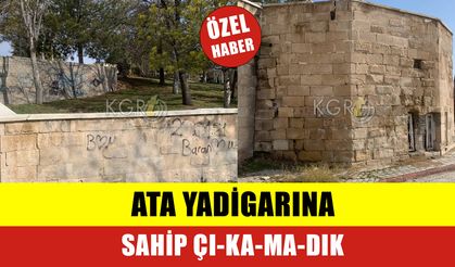 Ata Yadigarına Sahip Çı-Ka-Ma-Dık