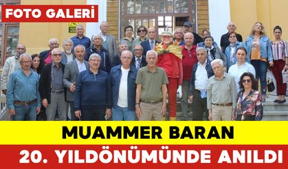 Muammer Baran 20. Yıl Dönümünde Anıldı