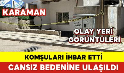 Komşıları İhbar Etti Cansız Bedenine Ulaşıldı Olay Yeri Görüntüleri