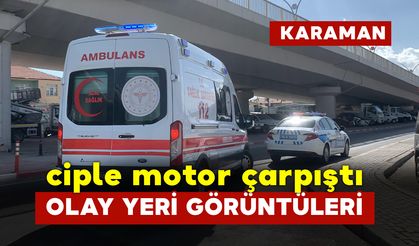 Ciple motor çarpıştı: 1 yaralı