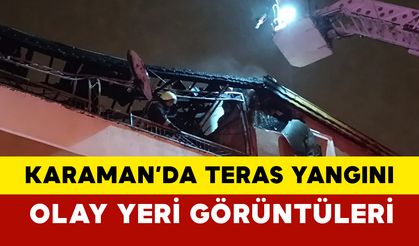 Karaman'da gece korkutan yangın