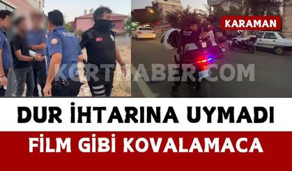 Karaman’da film gibi olay: dur ihtarına uymadı polis yakaladı