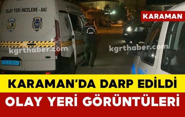 Karaman'da kavga: olay yeri görüntüleri