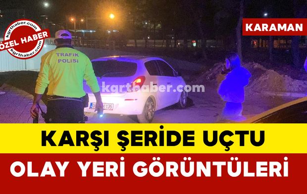 orta refüjden karşı şeride geçti OLAY YERİ GÖRÜNTÜLERİ