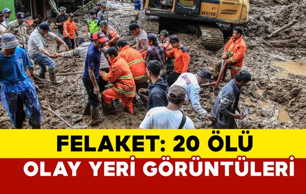 Endonezya'da felaket 20 ölü: olay yeri görüntüleri