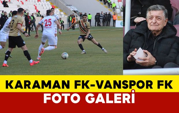 Karaman FK - Vanspor FK Maçından Kareler