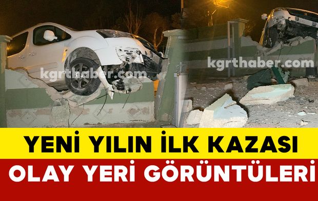 (FOTO EKLENDİ) Karaman'da 2025'in ilk kazası: aracıyla yurdun duvarını yıktı