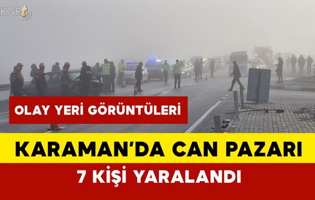 Karaman-Konya Karayolu'nda Zincirleme Kaza: 7 Yaralı