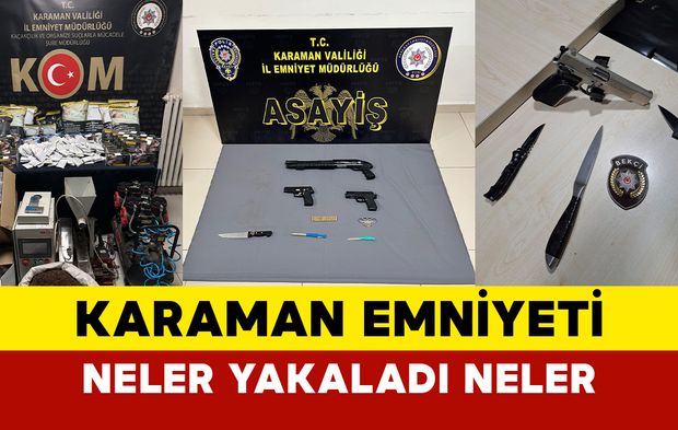 (FOTO EKLENDİ) Karaman’da Emniyetten Operasyonlar: Suç ve Suçlulara Geçit Yok