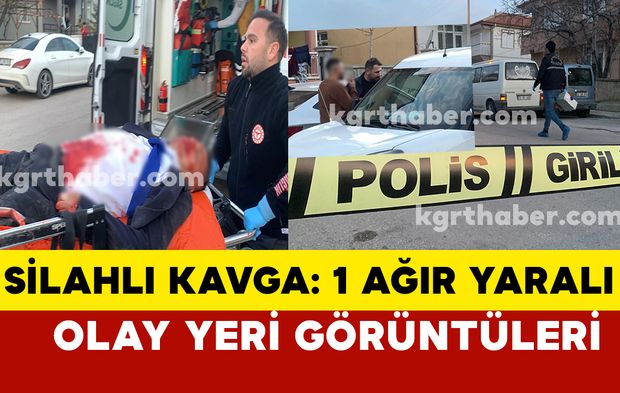 Karaman’da silahlı kavga: 1 ağır yaralı