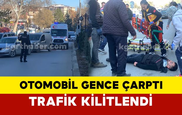 Karaman’da yolun karşısına geçmeye çalışan gence otomobil çarptı