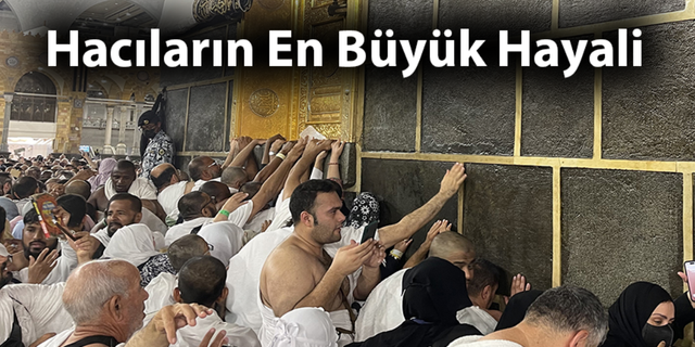 Hacıların En Büyük Hayali