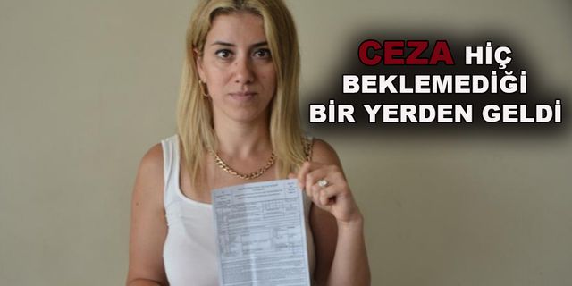 Ceza Hiç Beklemediği Bir Yerden Geldi