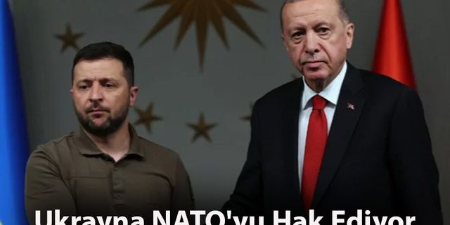 Erdoğan: "Ukrayna NATO'yu Hak Ediyor"