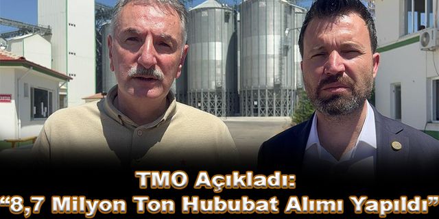 TMO Açıkladı “8,7 Milyon Ton Hububat Alımı Yapıldı”
