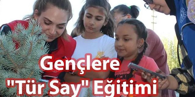 Gençlere "Tür Say" Eğitimi