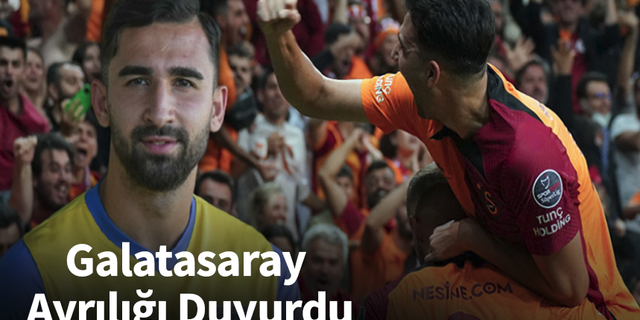 Galatasaray Ayrılığı Duyurdu
