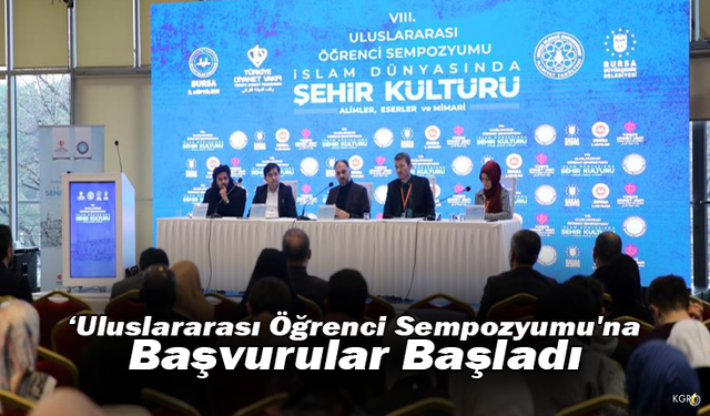 ‘Uluslararası Öğrenci Sempozyumu'na Başvurular Başladı
