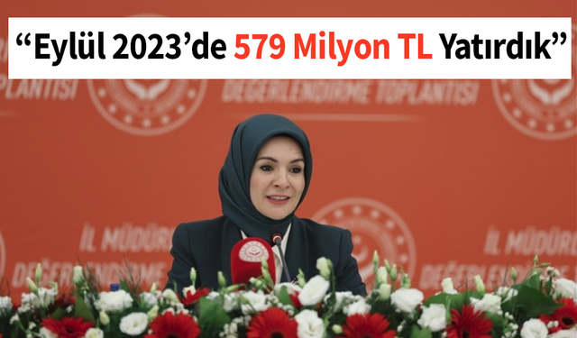 "Eylül 2023’de 579 Milyon TL Yatırdık”