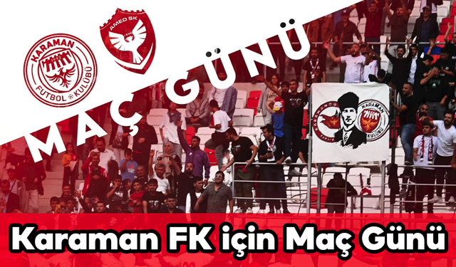 Karaman FK için Maç Günü