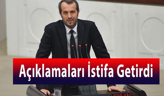 Açıklamaları İstifa Getirdi