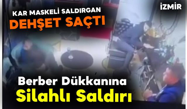 Berber Dükkanına Silahlı Saldırı
