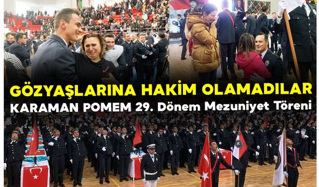 Karaman POMEM’de 29. Dönem Mezuniyet Sevinci