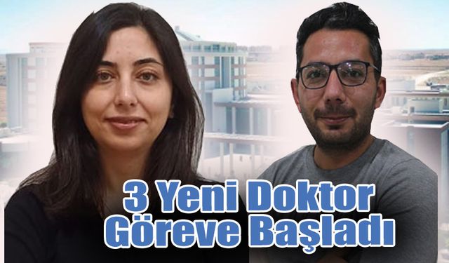Karaman’a Atanan 3 Yeni Doktor Göreve Başladı
