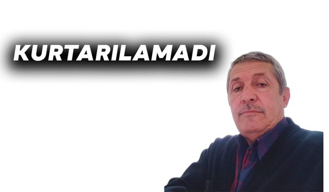 Kurtarılamadı