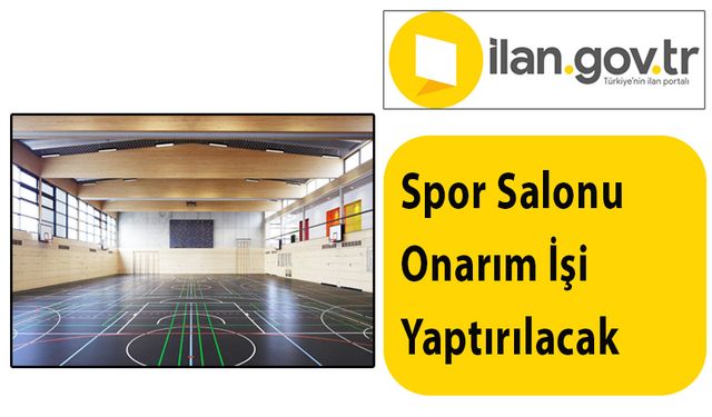 Spor Salonu Onarım İşi Yaptırılacak