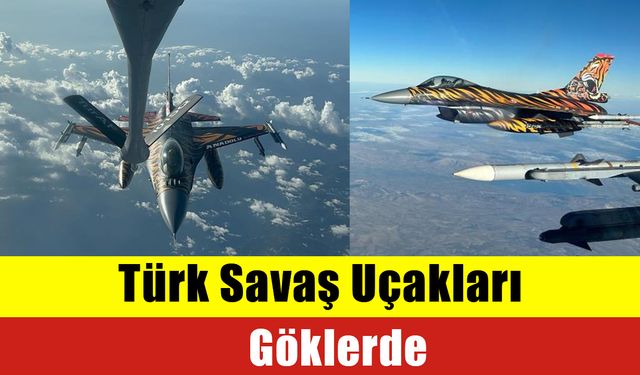 Türk Savaş Uçakları Göklerde