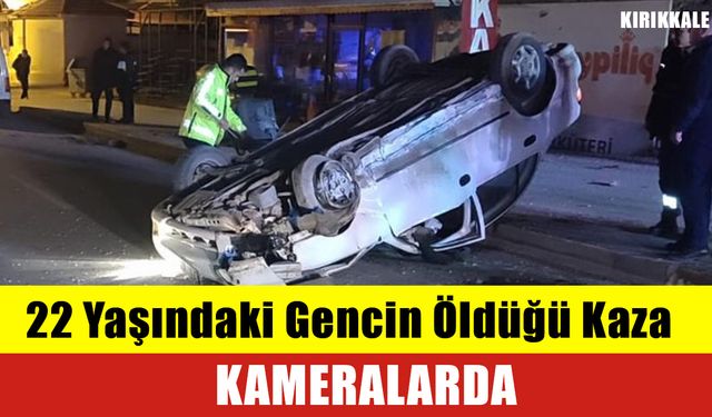 22 Yaşındaki Gencin Öldüğü Kaza Kameralarda