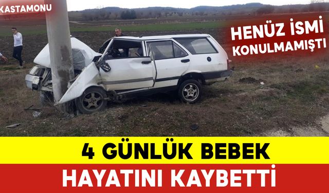 4 Günlük Bebek Yaşam Mücadelesini Kaybetti