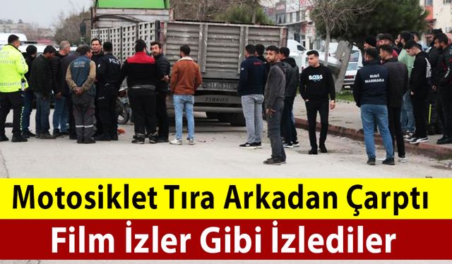 Adana'da Ölümlü Kazayı Film İzler Gibi İzlediler