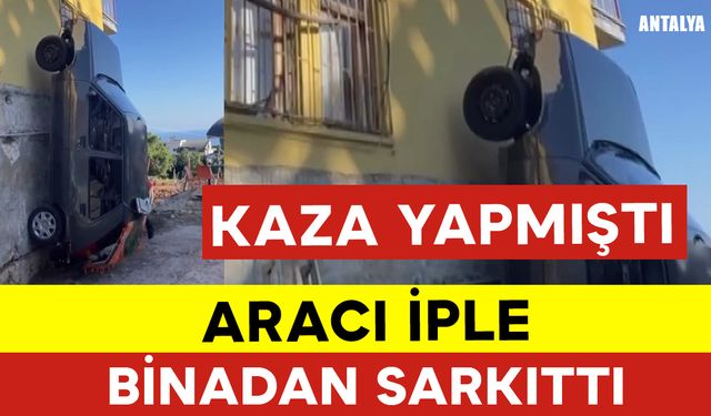 Aracı İple Binadan Sarkıttı