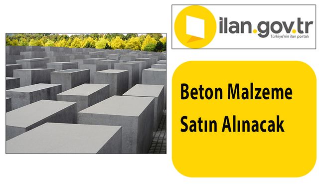 Beton Malzeme Satın Alınacak