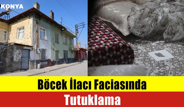 Böcek İlacı Faciasında Tutuklama