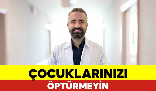 Çocuklarınızı Öptürmeyin