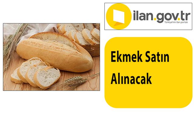 Ekmek Satın Alınacak