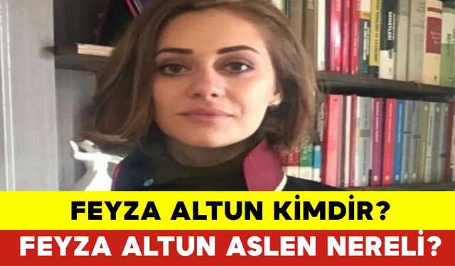 Feyza Altun Kimdir? Feyza Altun Aslen Nereli?