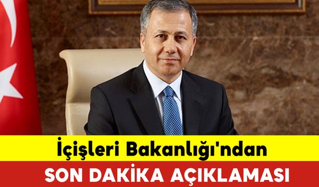 İçişleri Bakanlığı'ndan Saldırıya İlişkin Son Dakika Açıklaması