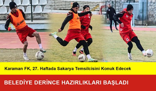 Karaman FK, Belediye Derince Maç Hazırlıklarına Başladı