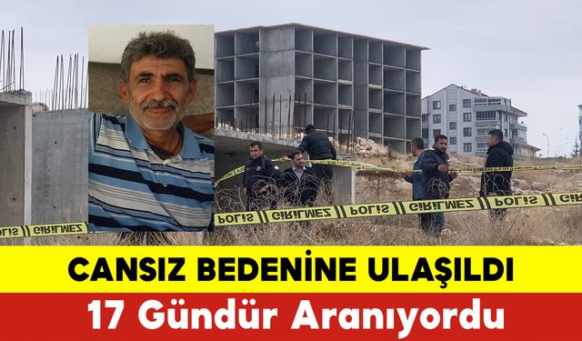 Karaman'da Kayıp Şahıs Ölü Bulundu