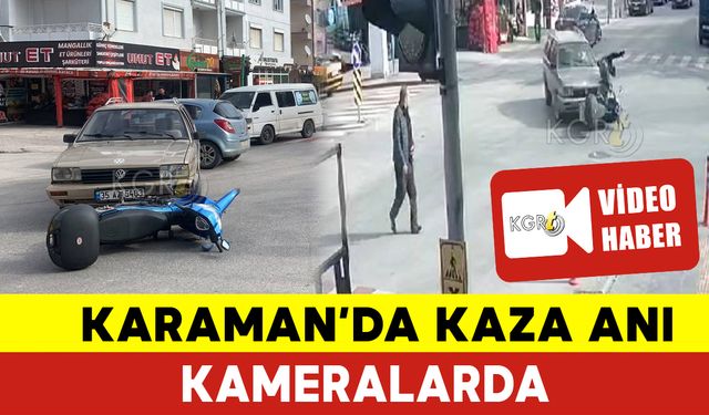 Karaman'da Kaza Anı Kameralarda