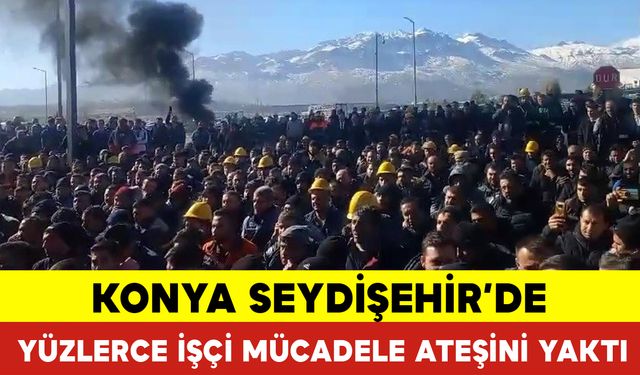 Seydişehir Eti Alüminyum Fabrikası'nda Yüzlerce İşçi Mücadele Ateşini Yaktı