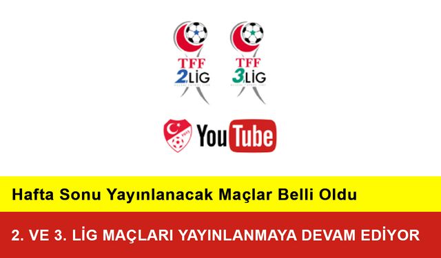 2. ve 3. Lig Maçları Yayınlanmaya Devam Ediyor