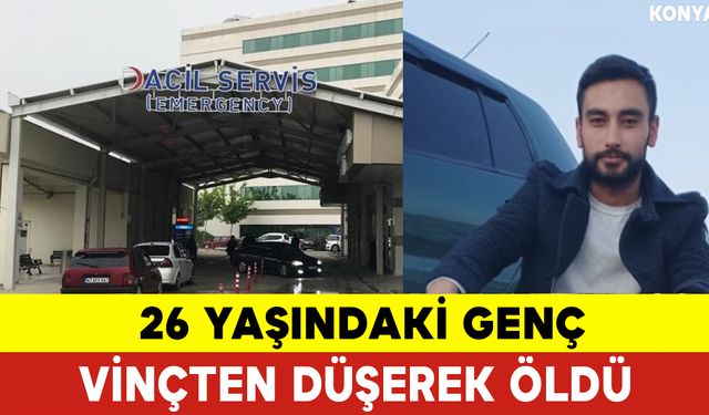 26 Yaşındaki Genç Vinçten Düşerek Öldü