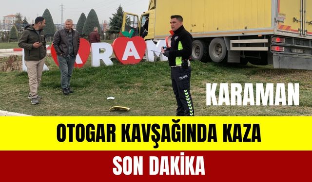 SON DAKİKA: Otogar Kavşağında Kaza