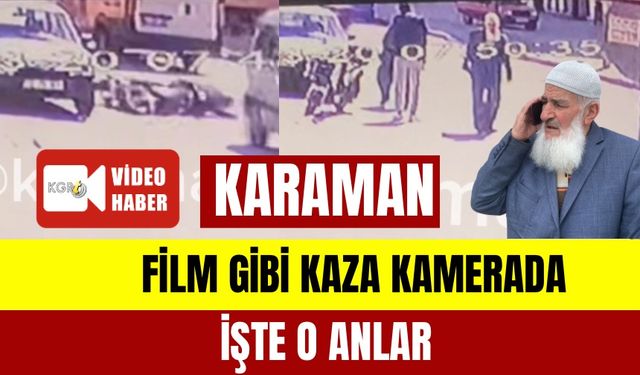 Karaman’da Film Gibi Kaza Kamerada